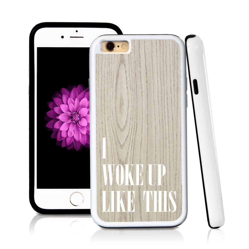 iPhone 6 case I woke up like this in Light Wood Texture with hard plastic & rubber protective cover