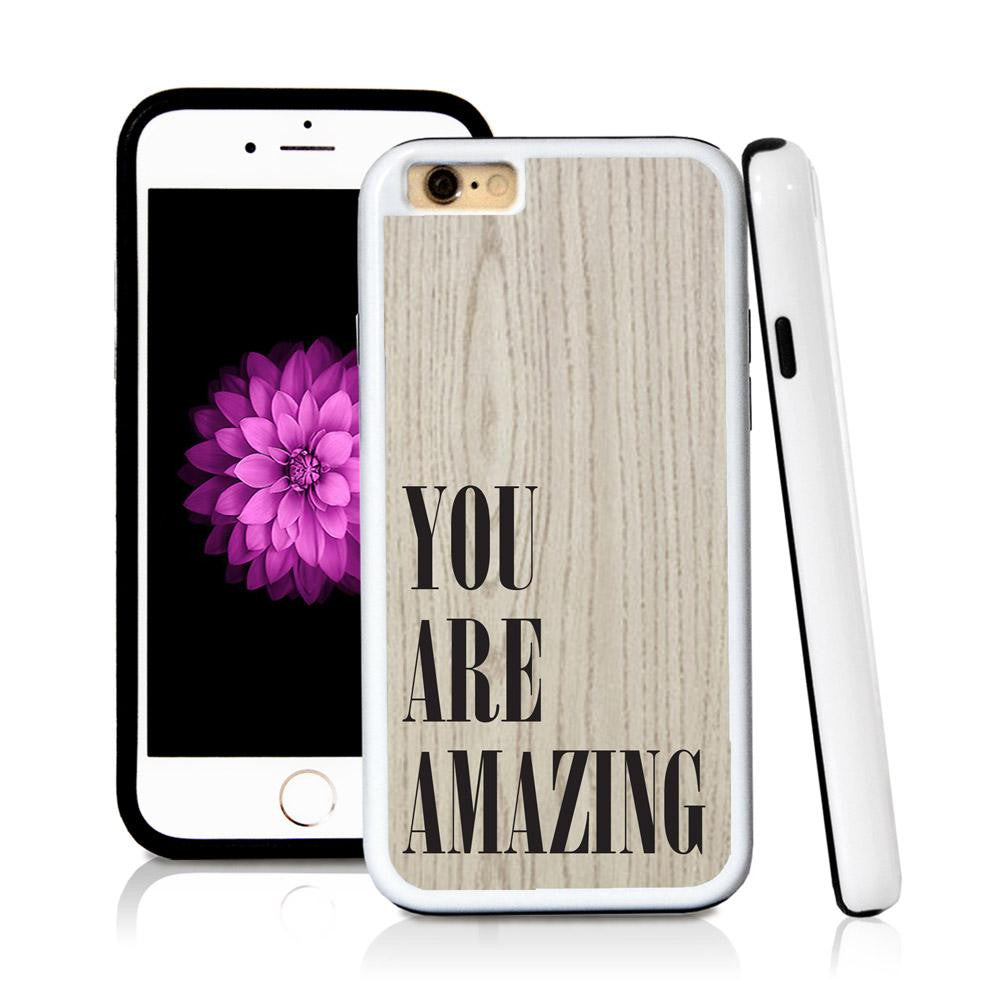 iPhone 6 case You are amazing in Light Wood Texture with hard plastic and rubber protective cover