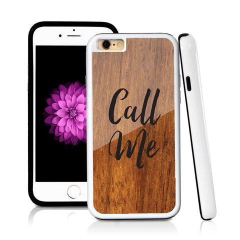 iPhone 6 case Call me in Wood Texture with hard plastic and rubber protective cover