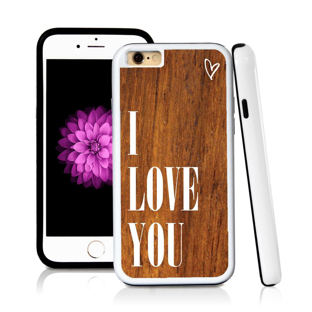 iPhone 6 case I love you in Wood Texture with hard plastic & rubber protective cover