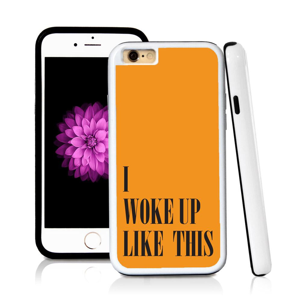 iPhone 6 case I woke up like this in Orange with hard plastic and rubber protective cover