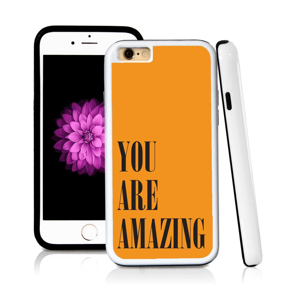 iPhone 6 case You are amazing in Orange with hard plastic and rubber protective cover